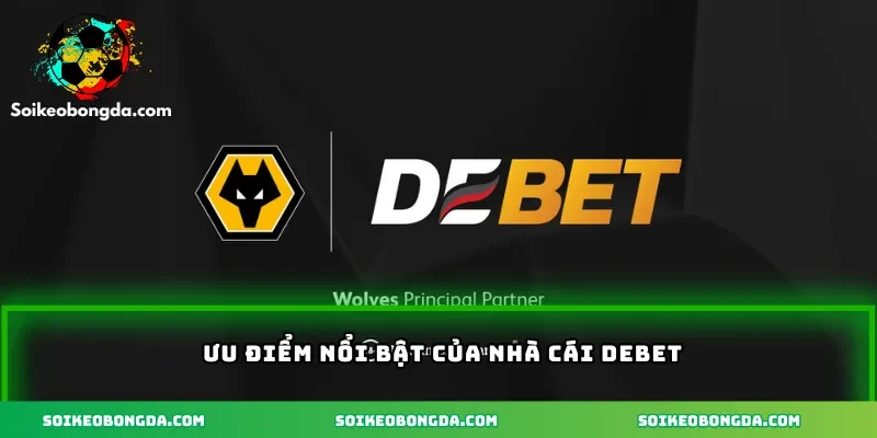 Nhà cái Debet, đỉnh cao của cá cược